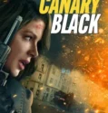Canary Black (2024) Sub Indo