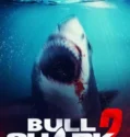 Bull Shark 2 (2024) Sub Indo