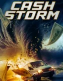 Cash Storm (2024) Sub Indo