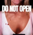 Do Not Open (2024) Sub Indo