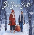 The Snow Sister (2024) Sub Indo
