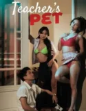 Film Dewasa Teachers Pet (2025) Sub Indo