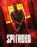 Film Online Spithood (2024) Sub Indo