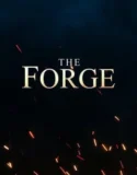Film Online The Forge (2024) Sub Indo