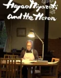 Hayao Miyazaki and the Heron (2024) Sub Indo