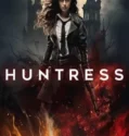 Huntress (2024) Sub Indo