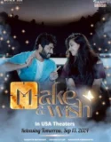 Make a Wish (2024) Sub Indo