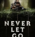 Never Let Go (2024) Sub Indo