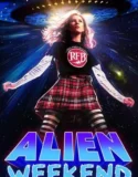 Film Online Alien Weekend (2024) Sub Indo