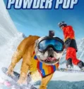 Film Online Powder Pup (2024) Sub Indo