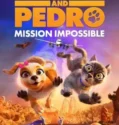 Film Sub Indo Gracie and Pedro Pets to the Rescue (2024)