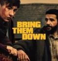 Film Online Sub Indo Bring Them Down (2025)