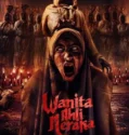 Film Horor Indonesia Wanita Ahli Neraka (2024)