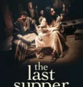 Film Online Sub Indo The Last Supper (2025)